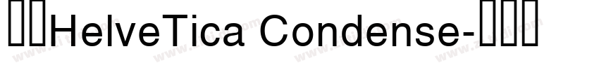 字体HelveTica Condense字体转换